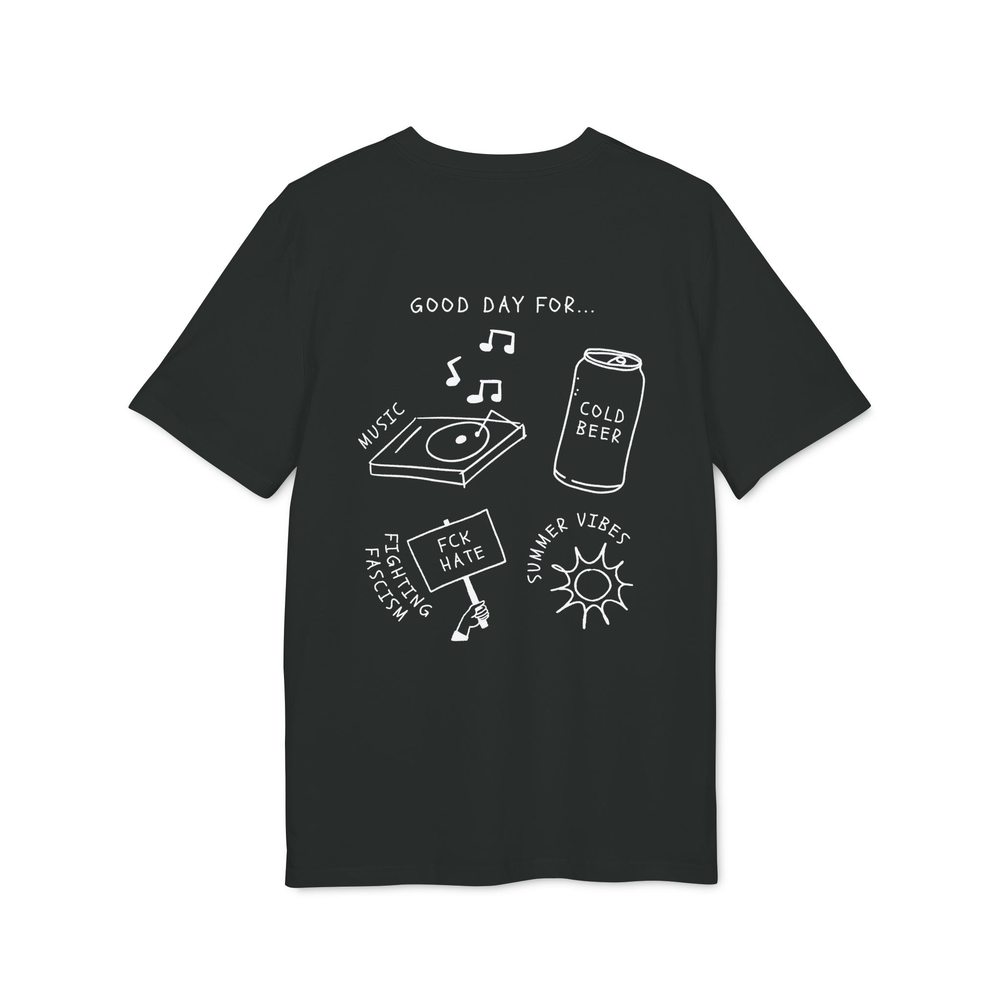 T-Shirt "Good day for fighting Facism"
