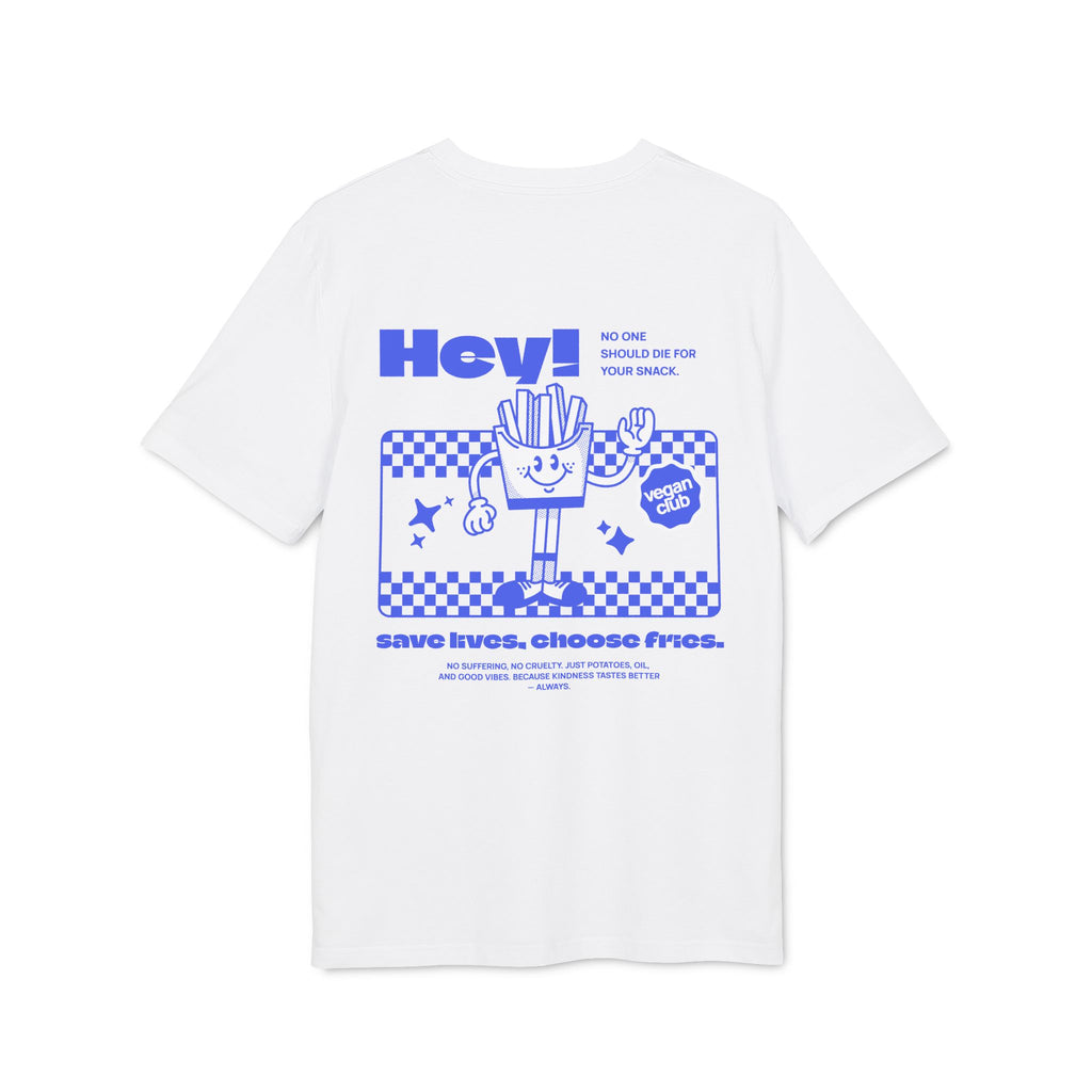 T-Shirt "Save Lives, Choose Fries"