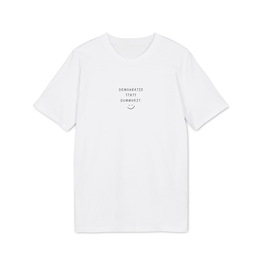 T-Shirt "Demokratie statt Dummheit"