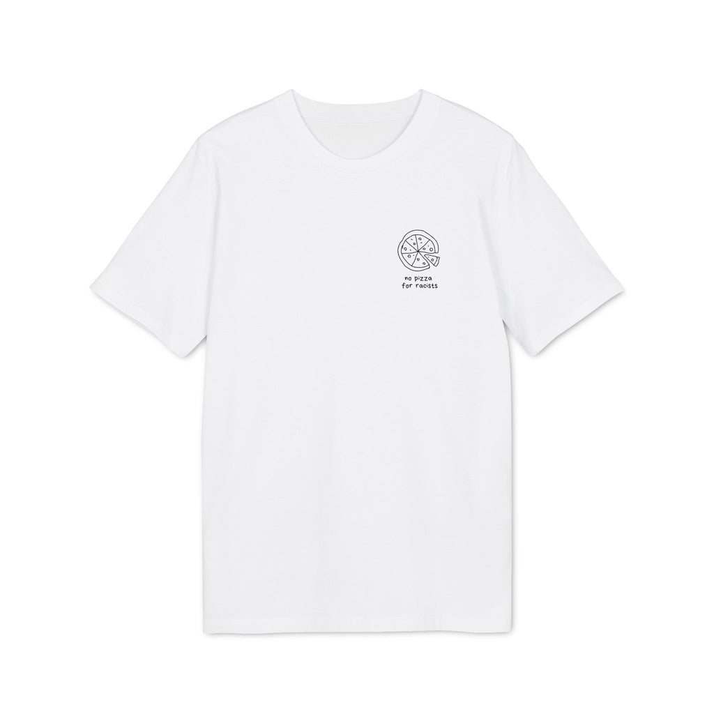 T-Shirt "No Pizza for Racists"