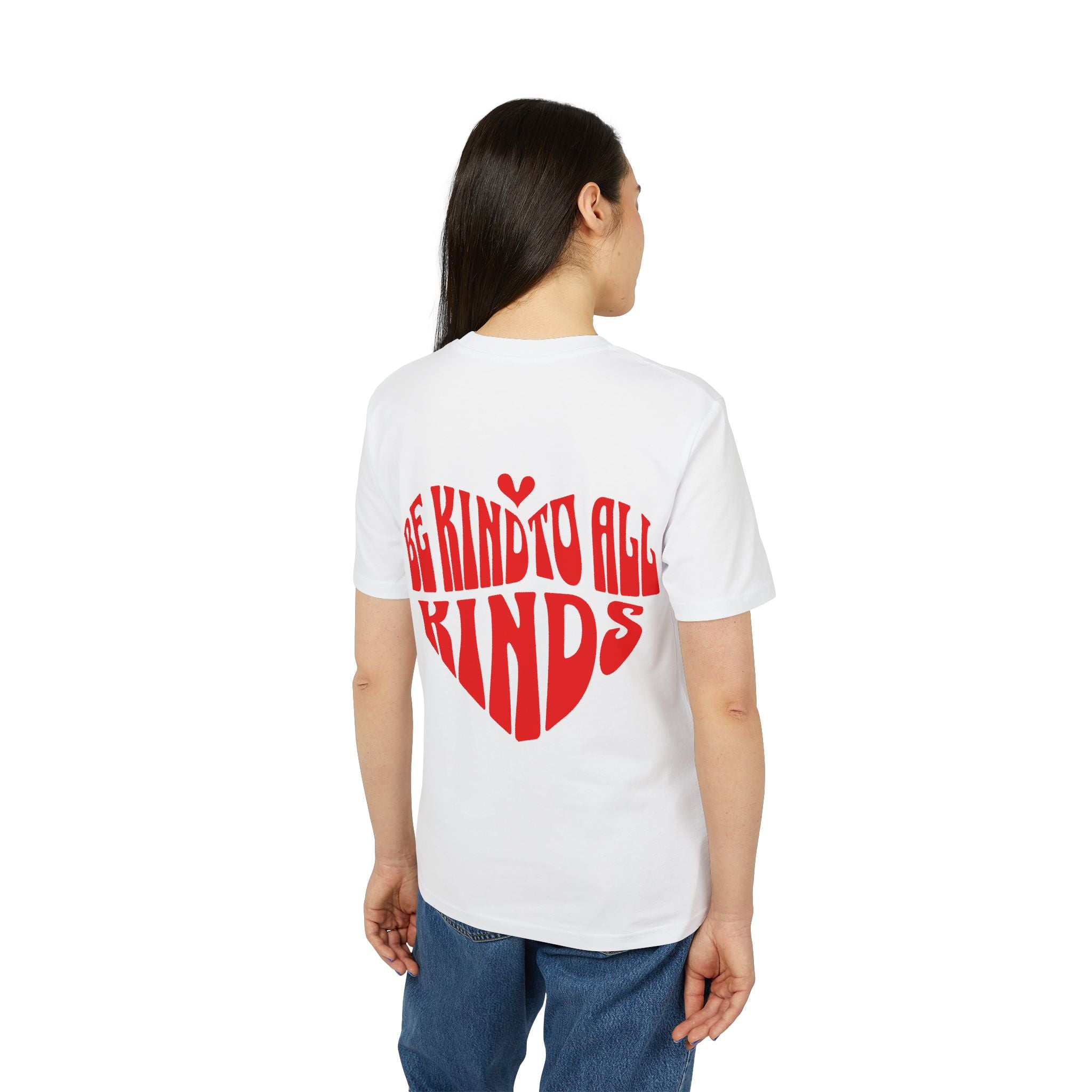 T-Shirt "Be Kind to All Kinds"
