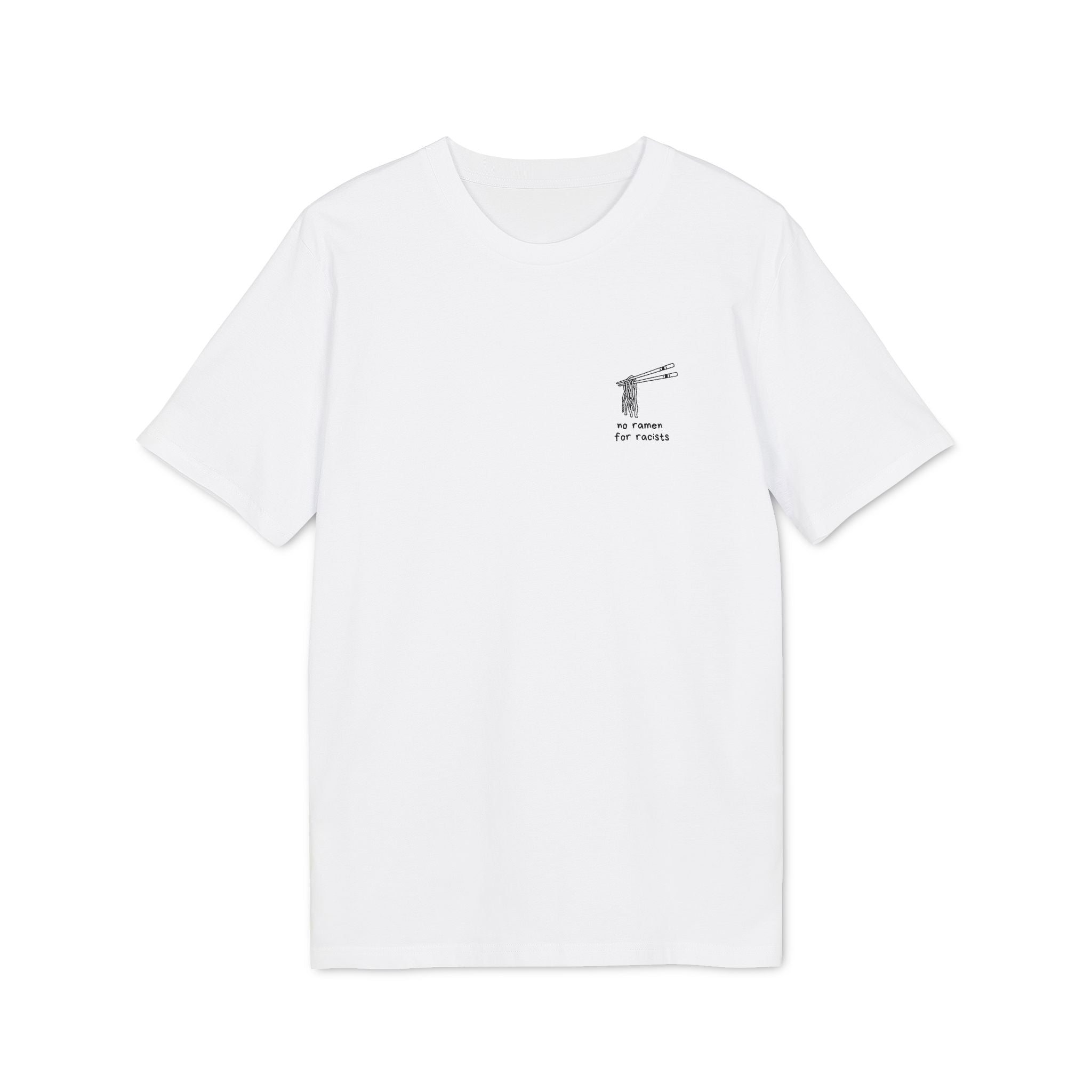 T-Shirt "No Ramen for Racists"