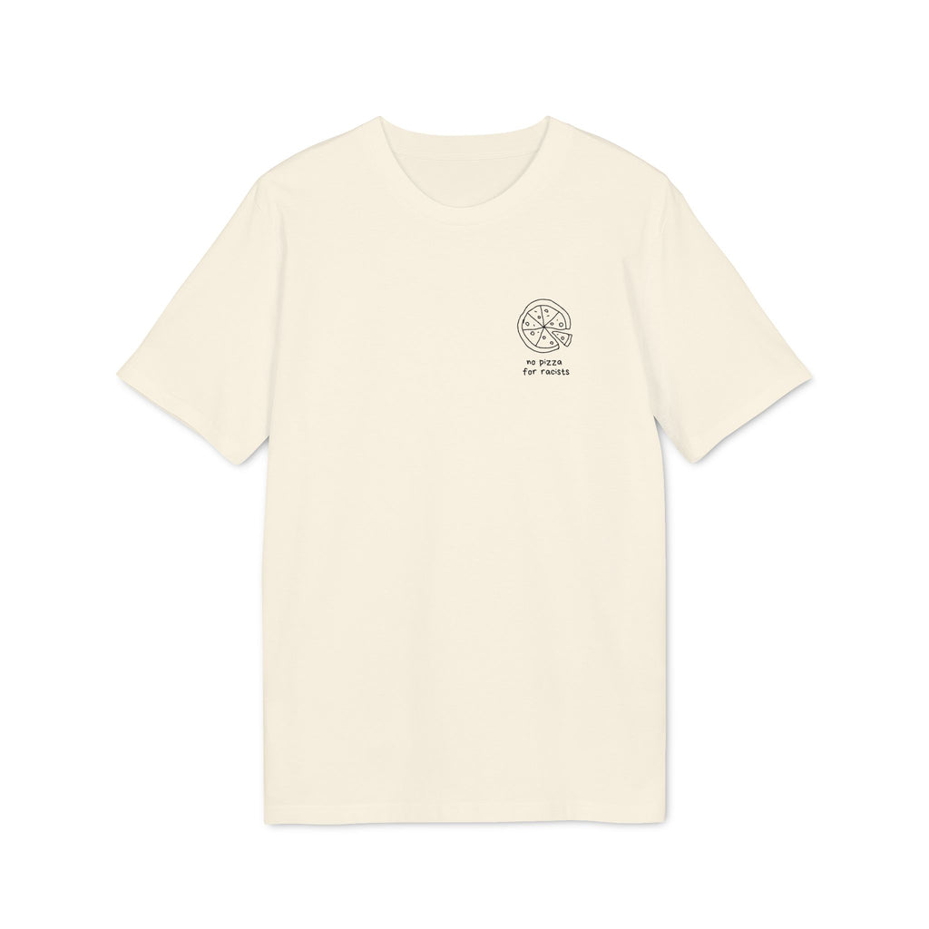 T-Shirt "No Pizza for Racists"