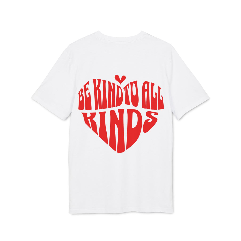 T-Shirt "Be Kind to All Kinds"