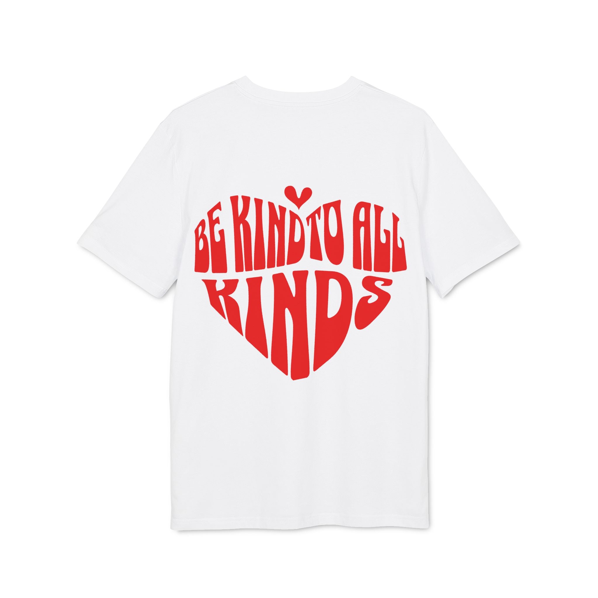 T-Shirt "Be Kind to All Kinds"