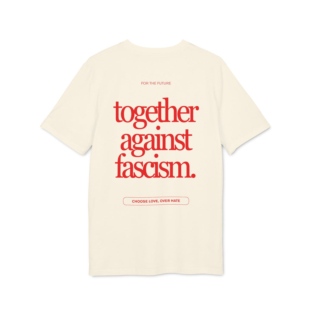 T-Shirt "Together Against Fascism."