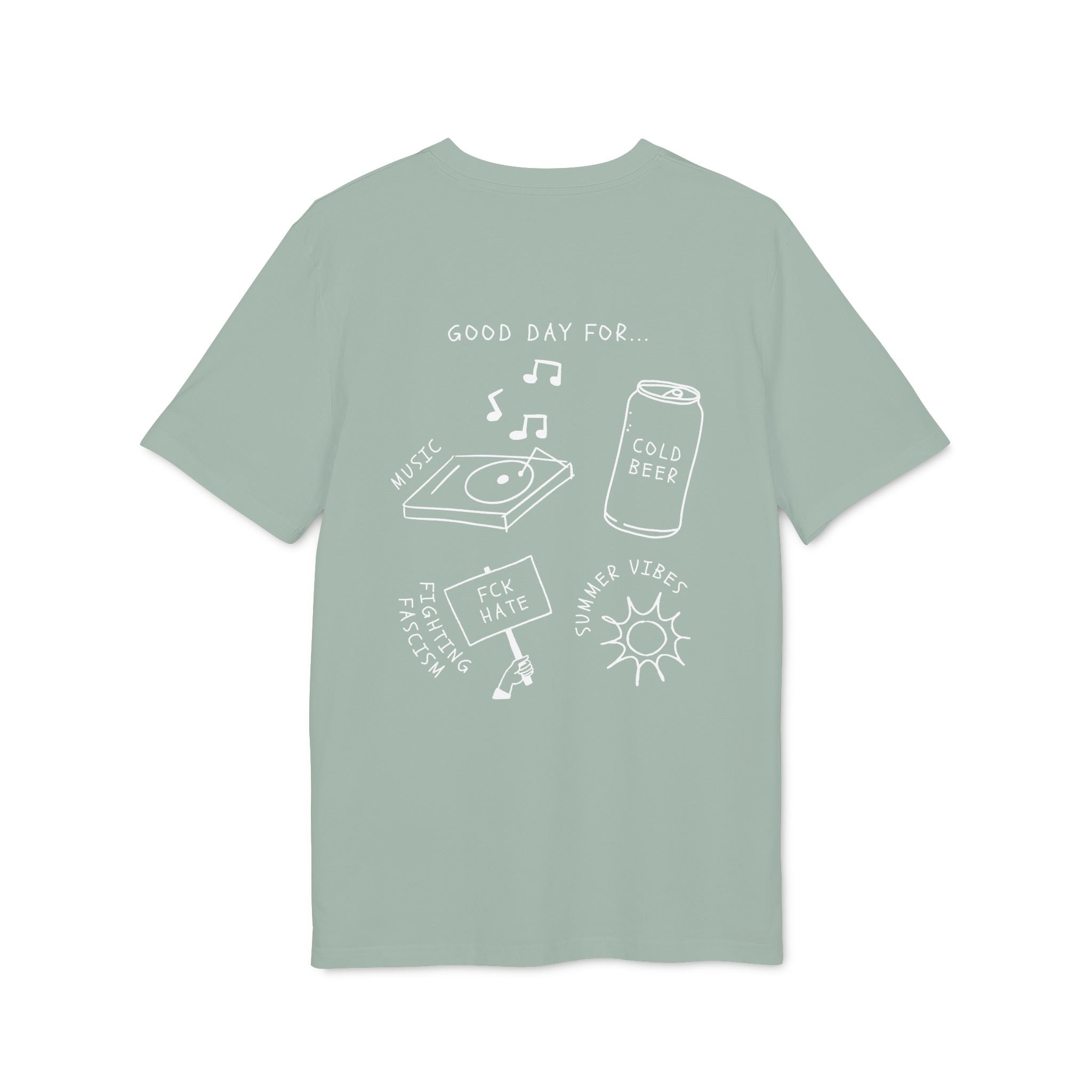 T-Shirt "Good day for fighting Facism"